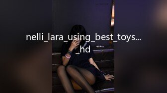 nelli_lara_using_best_toys..._hd