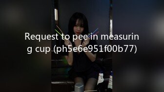 Request to pee in measuring cup (ph5e6e951f00b77)